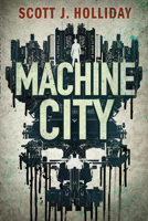 Machine City 1503903400 Book Cover