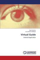 Virtual Guide: Android Application 3659319678 Book Cover