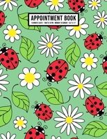 Ladybird Appointment Book: Undated Hourly Appointment Book | Weekly 7AM - 10PM with 15 Minute Intervals | Large 8.5 x 11 1656016397 Book Cover