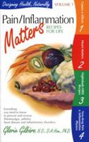 Pain/Inflammation Matters: Recipes for Life (Designing Health, Naturally) 0976057646 Book Cover