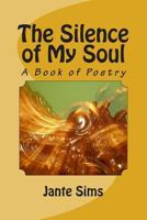 The Silence of My Soul 1481077872 Book Cover
