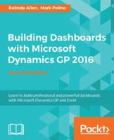 Building Dashboards with Microsoft Dynamics GP 2016 1786467615 Book Cover