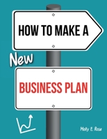 How To Make A New Business Plan B0851MHS15 Book Cover