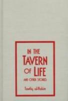 The Tavern of Life & Other Stories 089410649X Book Cover