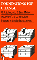 Foundations for Change: Aspects of the Construction Industry in Developing Countries 0946688001 Book Cover