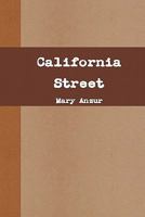 California Street 0557484294 Book Cover