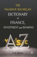 Dictionary of Finance, Investment and Banking 1349589381 Book Cover