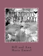 Reflections of the Rosary 1546462562 Book Cover