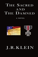 The Sacred and the Damned B0FKL6BBN8 Book Cover