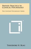 Private Practice in Clinical Psychology 1014999987 Book Cover