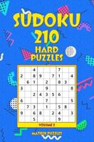 SUDOKU 210 Hard Puzzles 1986606260 Book Cover