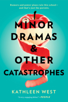 Minor Dramas & Other Catastrophes 0593098412 Book Cover