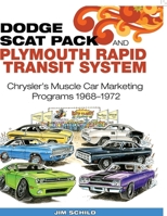 Dodge Scat Pack and Plymouth Rapid Transit System 1613258798 Book Cover