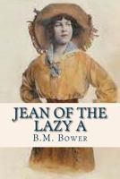 Jean Of the Lazy A 1499706545 Book Cover