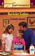 Bachelor Father 0373712529 Book Cover