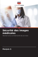 Sécurité des images médicales: Maintien de la confidentialité des données 620613475X Book Cover