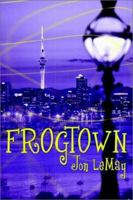 Frogtown 1403304920 Book Cover