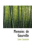 M�moies de Gourville 0469971231 Book Cover