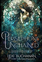 Persephone Unchained: A Fantasy Adventure B0D5QM39T9 Book Cover