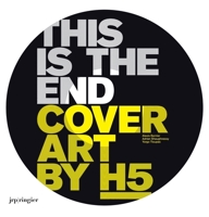 Cover Art by H5: This Is the End 3037640111 Book Cover