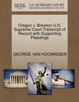 Oregon v. Brewton U.S. Supreme Court Transcript of Record with Supporting Pleadings 1270598589 Book Cover