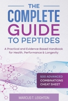The Complete Guide to Peptides: A Practical and Evidence-Based Handbook for Health, Performance & Longevity B0FVV4FM54 Book Cover