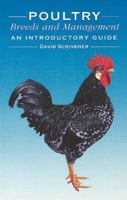 Poultry Breeds and Management: An Introductory Guide 1861269943 Book Cover