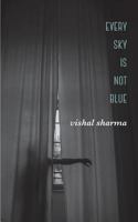 Every Sky is Not Blue 9387456161 Book Cover