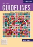 Guidelines: A Cross-Cultural Reading/Writing Text (Cambridge Academic Writing) 0521657407 Book Cover