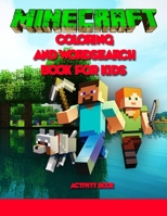 Minecraft Activity Book: Coloring and Wordsearch Book for Kids 1676936459 Book Cover