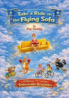 Take a Ride on the Flying Sofa (The Unbeatable Readables) B0GRGTNKX9 Book Cover