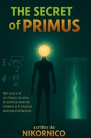 The secret of Primus : Terminie: Part-II (Italian Edition) B0FRRC2ZQ3 Book Cover