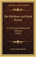 The Old Root and Herb Doctor 1166433099 Book Cover