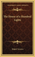 The House of a Hundred Lights 0548467447 Book Cover
