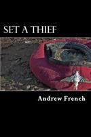 Set a Thief 1540822702 Book Cover