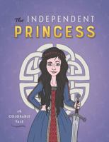 The Independent Princess 1632991551 Book Cover