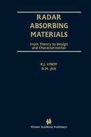 Radar Absorbing Materials: From Theory To Design And Characterization 1461380650 Book Cover