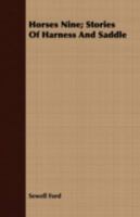 Horses Nine: Stories of Harness and Saddle 1978245351 Book Cover