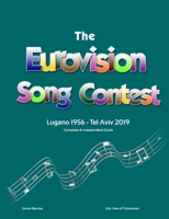 The Complete & Independent Guide to the Eurovision Song Contest 2019 0244790817 Book Cover