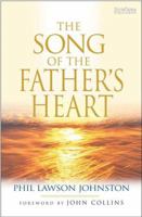 The Song of the Father's Heart 190194932X Book Cover