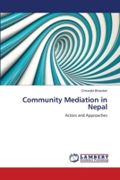 Community Mediation in Nepal: Actors and Approaches 3659162175 Book Cover