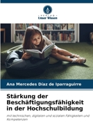 Stärkung der Beschäftigungsfähigkeit in der Hochschulbildung (German Edition) 6208177162 Book Cover