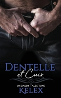 Dentelle et Cuir (Daddy Tales En Français) (French Edition) B0FBG75J7N Book Cover