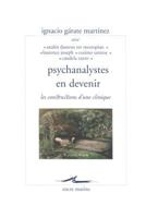 Psychanalystes En Devenir: Les Constructions d'Une Clinique 2350880303 Book Cover