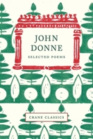 John Donne: Selected Poems 0517101548 Book Cover