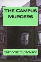 The Campus Murders 1480087688 Book Cover