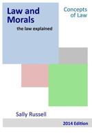 Law and Morals the law explained 1499345887 Book Cover