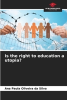 Is the right to education a utopia? 620863606X Book Cover