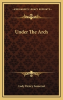 Under the Arch 1022026984 Book Cover