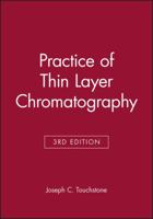 Practice of Thin Layer Chromatography 0471612227 Book Cover